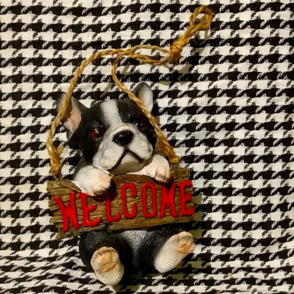 Boston terrier welcome door sign. 6; inches tall.